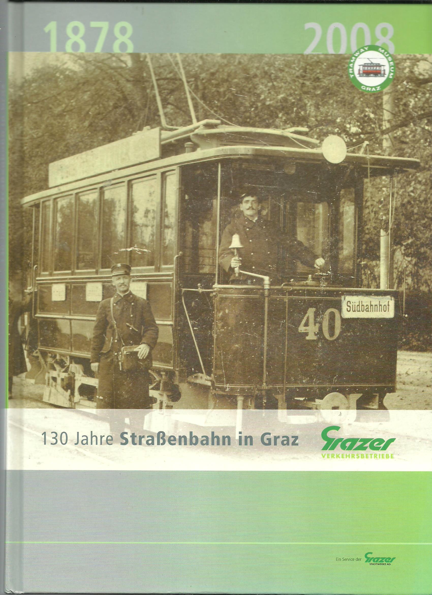 130 Jahre Straßenbahn in Graz