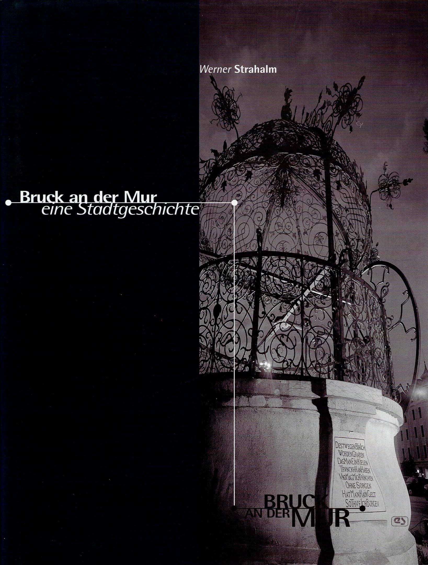 Bruck an der Mur - Eine Stadtgeschichte