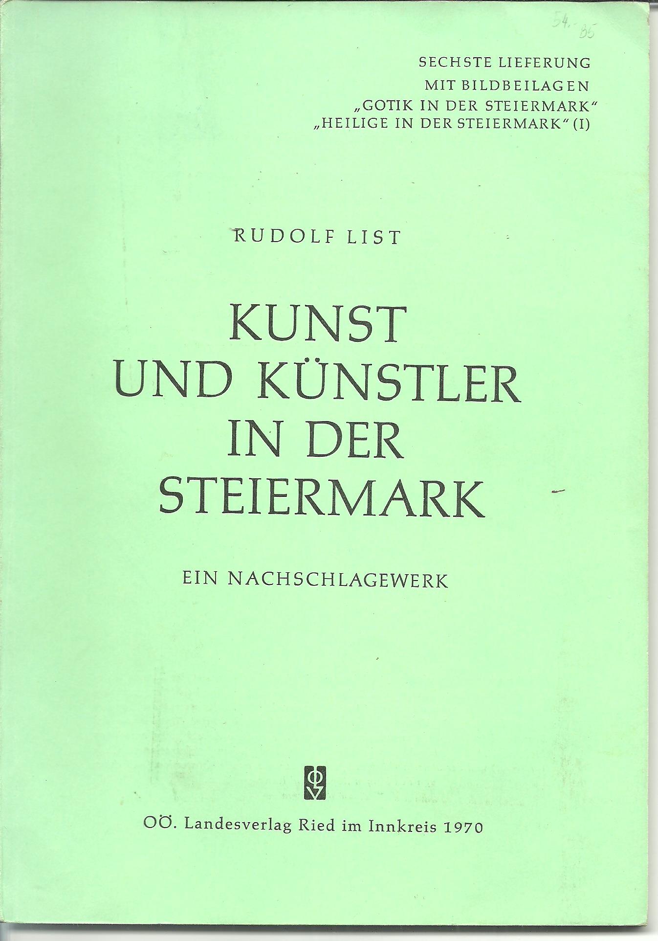 Kunst und Künstler in der Steiermark - 6.Lieferung mit Bildbeilagen  