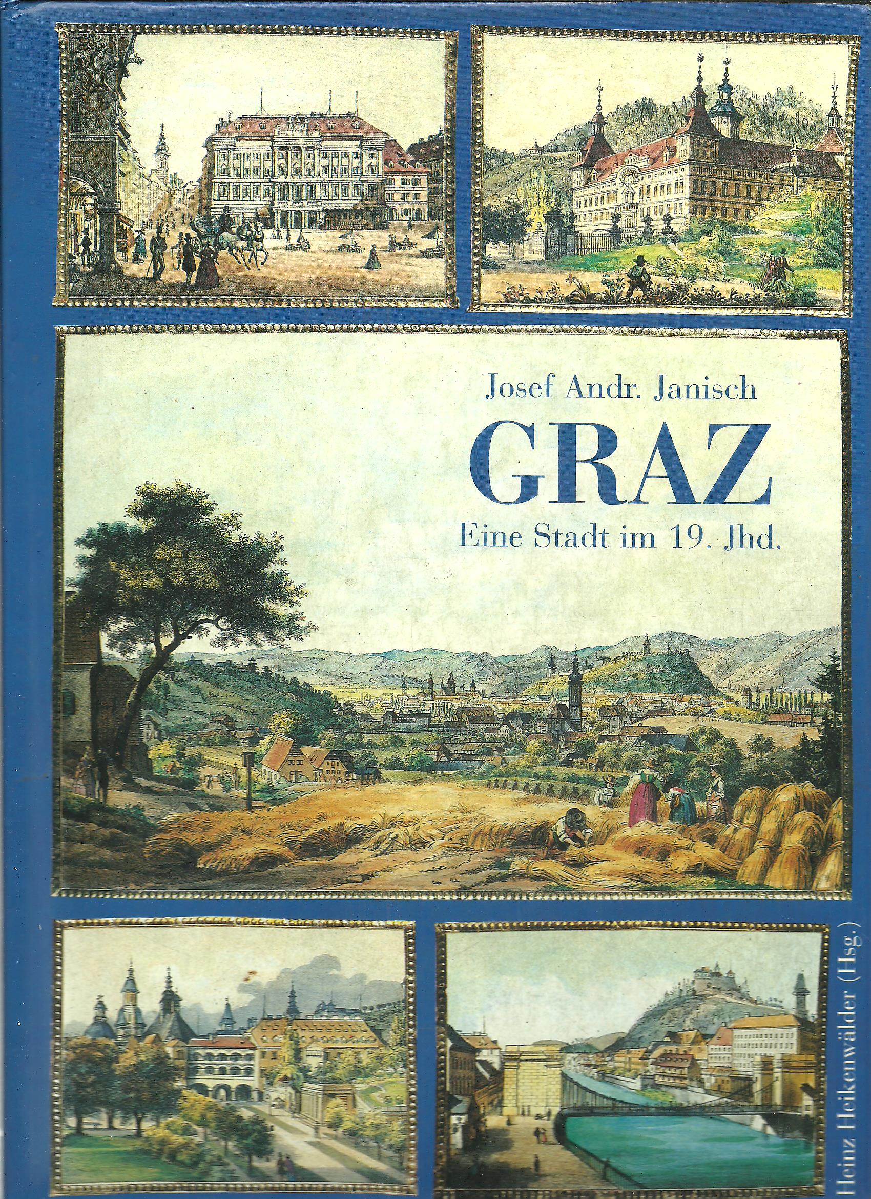 Graz - Eine Stadt im 19.Jahrhundert