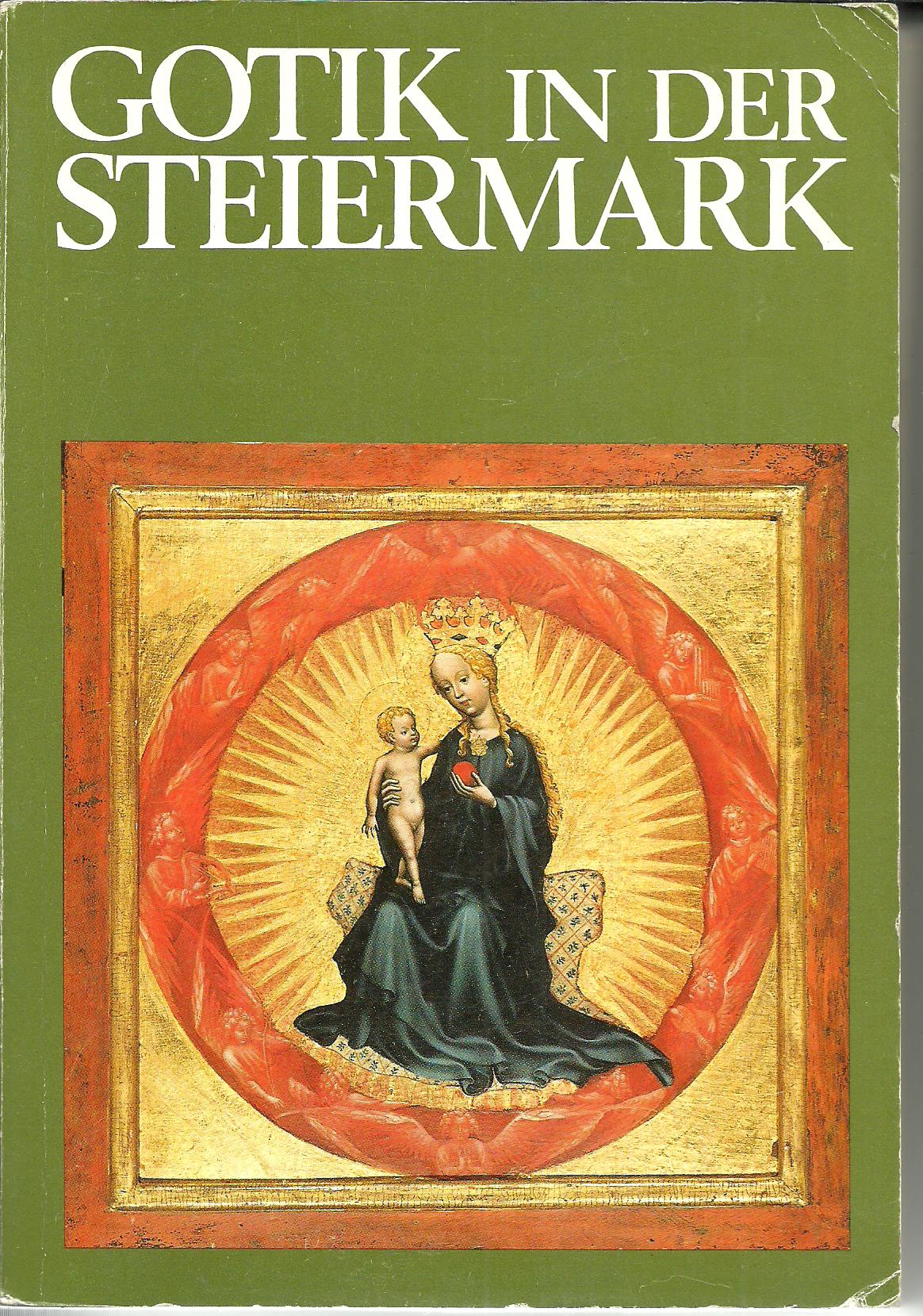 Katalog zur Landesausstellung - Gotik in der Steiermark