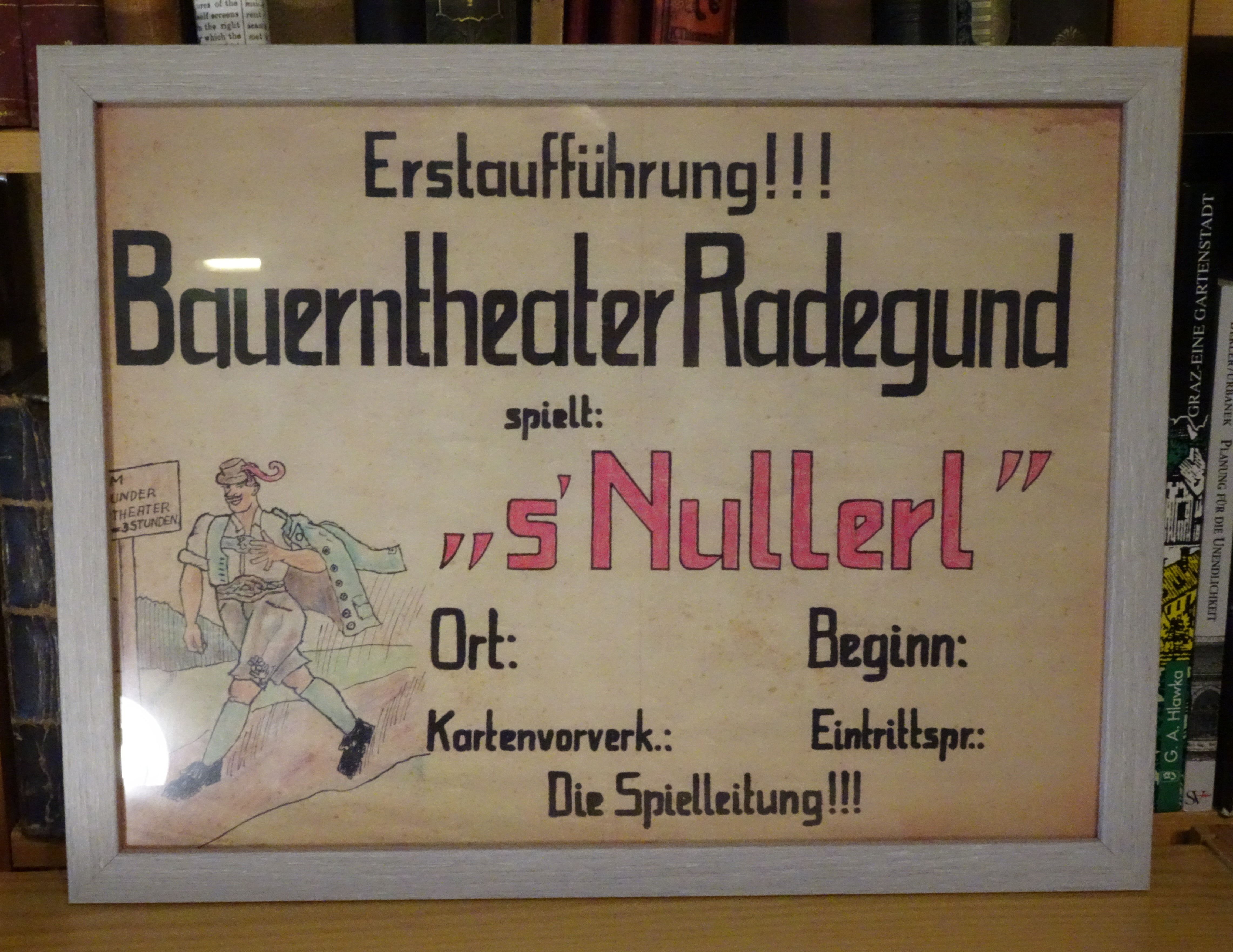 Radegunder Bauerntheater Plakat mit Rahmen